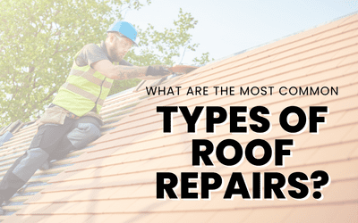 What are the most common types of roof repairs?